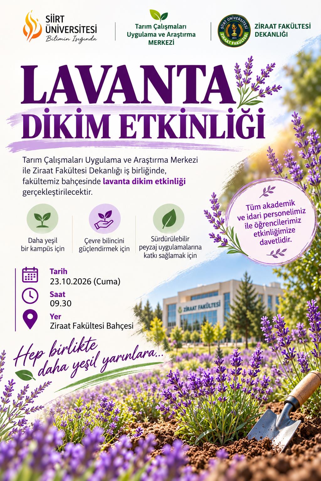 Fakültemiz Bahçesinde Lavanta Dikim Etkinliği Gerçekleştirilecektir